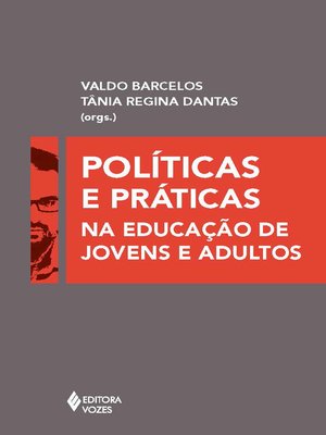 cover image of Políticas e práticas na Educação de Jovens e Adultos